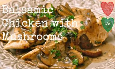 Balsamic Chicken w-Mushrooms